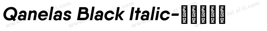 Qanelas Black Italic字体转换